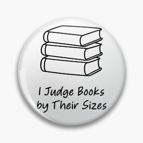 Item preview, I Judge Books by Their Sizes designed and sold by theartfulaspie.
