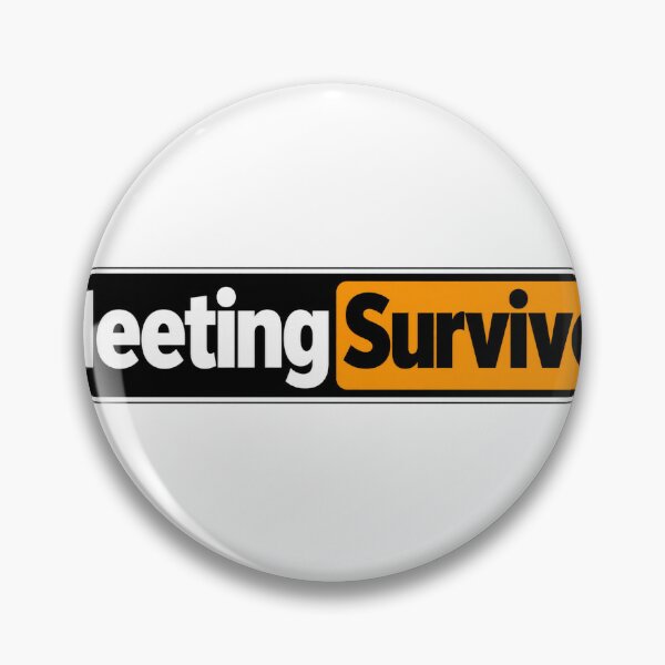 Item preview, Meeting Survivor Engineering Humor Wordmark designed and sold by JAQSCOMICS.