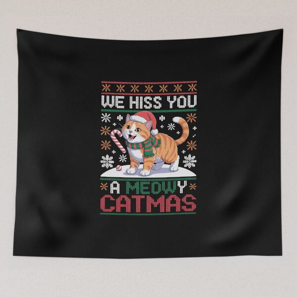 Item preview, WE HISS YOU A MEOWY CATMAS designed and sold by jkrphoto.