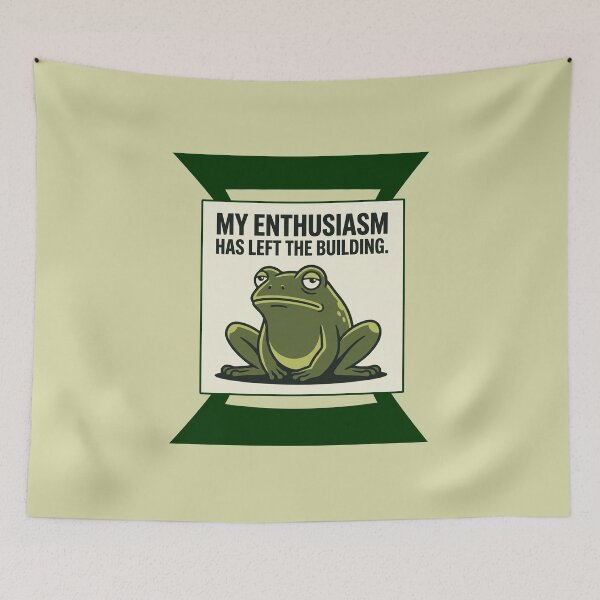 Item preview, Unenthusiastic Frog My Enthusiasm Has Left designed and sold by QuietNovaShop.