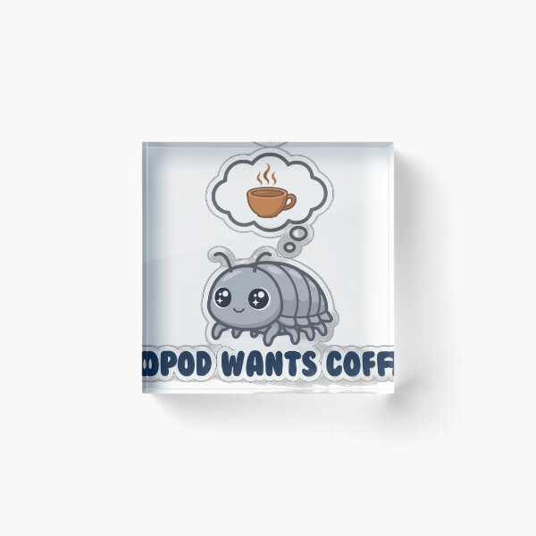 Item preview, Isopod Wants Coffee Cute Bug Meme Vector Art designed and sold by BoydMercantile.