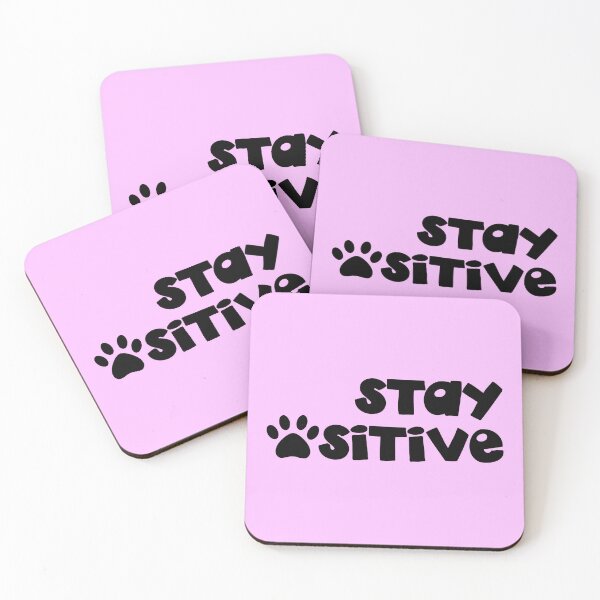 Item preview, Always Stay Paw-sitive designed and sold by SuzanaTArt.