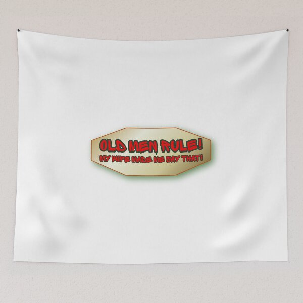 Item preview, Old Men Rule, Maybe designed and sold by Alsstuff.