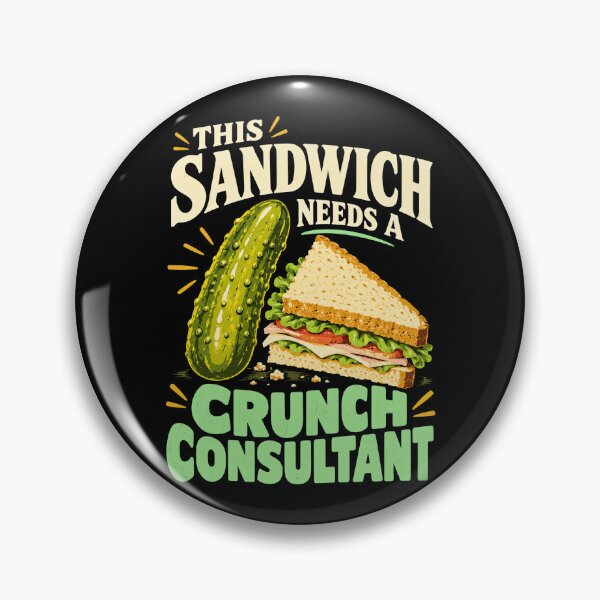 Item preview, Crunch Consultant Pickle Sandwich Food Humor designed and sold by Katalice Design.