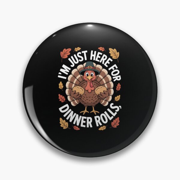 Item preview, I'M JUST HERE FOR DINNER ROLLS designed and sold by jkrphoto.