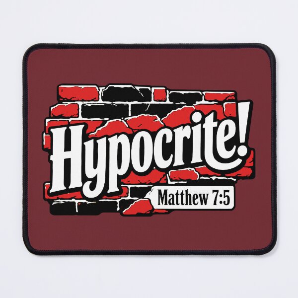 Item preview, Matthew 7:5 Hypocrite! First Remove The Plank From Your Own Eye designed and sold by plushism.