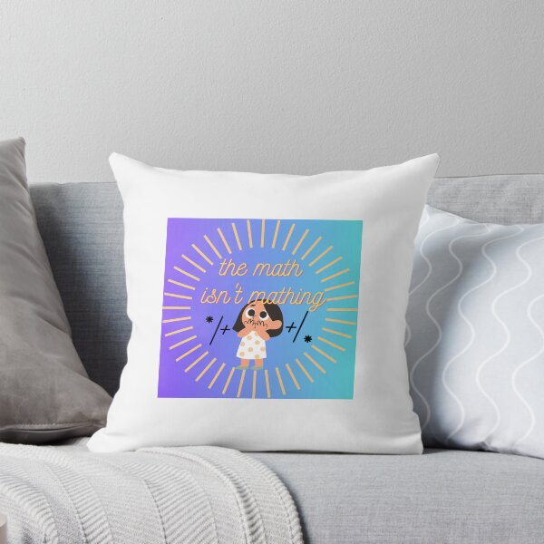 Item preview, The Math isn't Mathing - Funny School Humor designed and sold by PottyMouth DIgital Art.