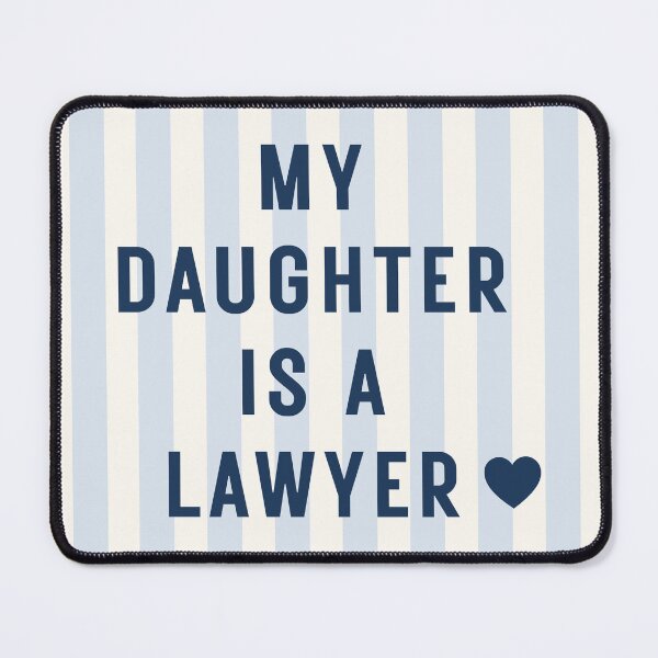 Item preview, My Daughter Is A Lawyer Proud Mom Dad Law School Grad | Lawyer Blue Stripes Preppy Gift | Lawyer Law School Graduation Gift | Female Lawyer Bar Exam Passed Gift designed and sold by LitzoyGlobeArt.