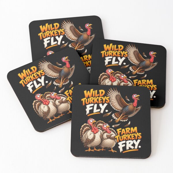 Item preview, WILD TURKEYS FLY. FARM TURKEYS FRY designed and sold by signshirtz.