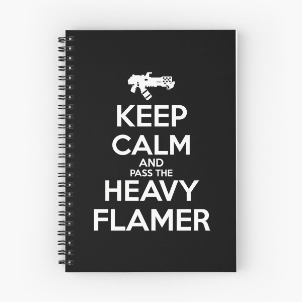 Item preview, Keep Calm And Pass The Heavy Flamer designed and sold by avaletgozzo.