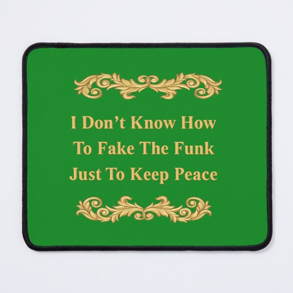 Item preview, Fake the Funk designed and sold by HeritageGlow.