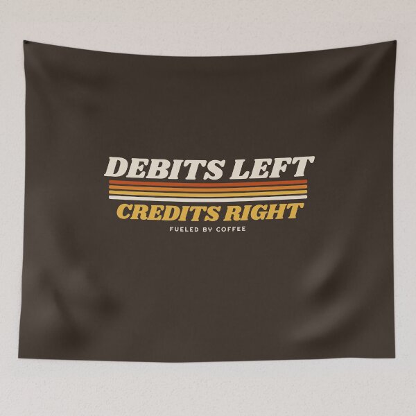 Item preview, Debits Left Credits Right Retro Accountant designed and sold by danielliamgill.