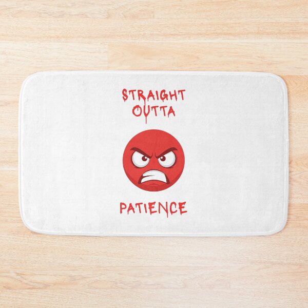 Item preview, Straight Outta Patience! designed and sold by LoveWhatYouDo.