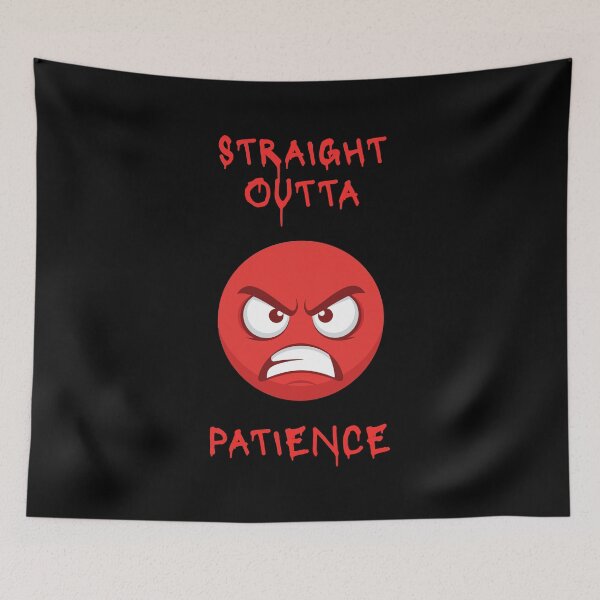 Item preview, Straight Outta Patience! designed and sold by LoveWhatYouDo.