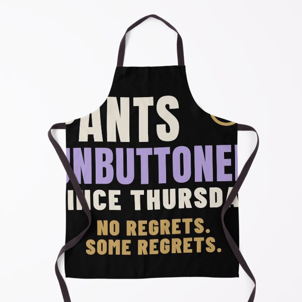 Item preview, Pants Unbuttoned Since Thursday Food Coma Humor designed and sold by T-J-WHATEVER.
