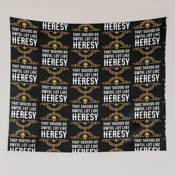 Item preview, Awful Lot Like Heresy Funny Wargaming Meme designed and sold by locunhatuna.