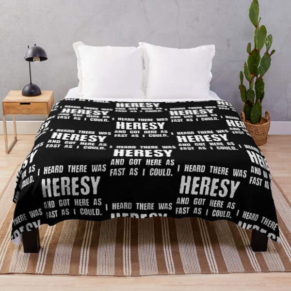 Item preview, I Heard There Was Heresy Meme Quotes Tabletop Wargaming Nerdy Gaming designed and sold by locunhatuna.