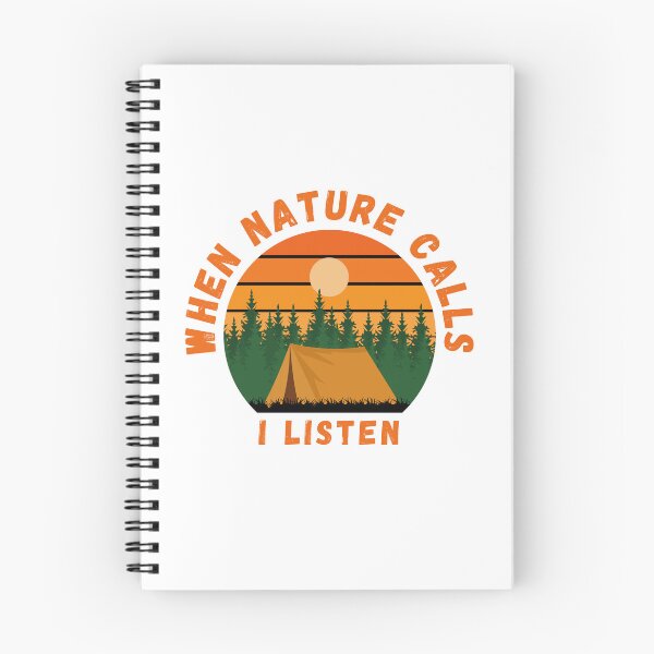 Item preview, When Nature Calls - I Listen (Camping and Nature Design) designed and sold by LoveWhatYouDo.