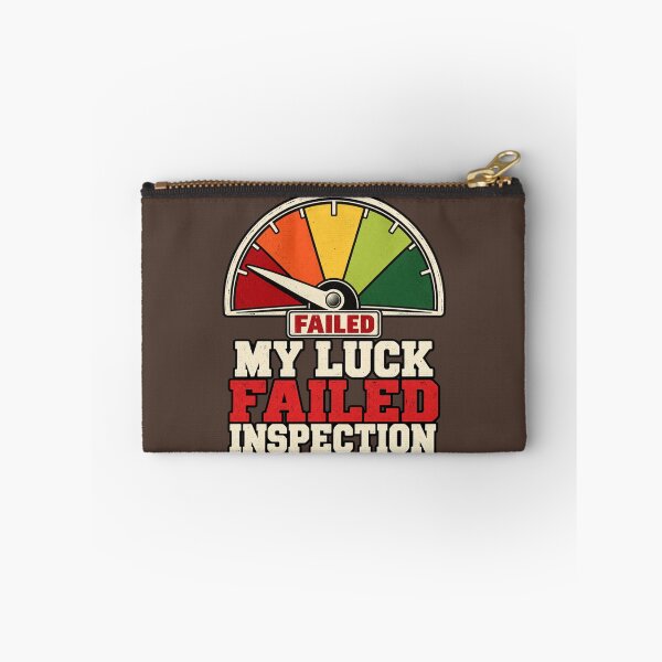Item preview, My Luck Failed Inspection Retro Gauge Humor  Copy designed and sold by POD DYNASTY | Original Print On Demand T-Shirt Graphics.