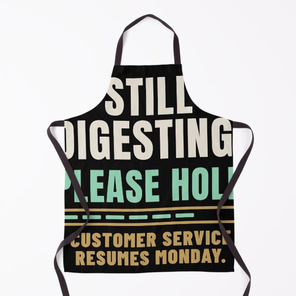 Item preview, Still Digesting Please Hold Food Coma Humor designed and sold by T-J-WHATEVER.