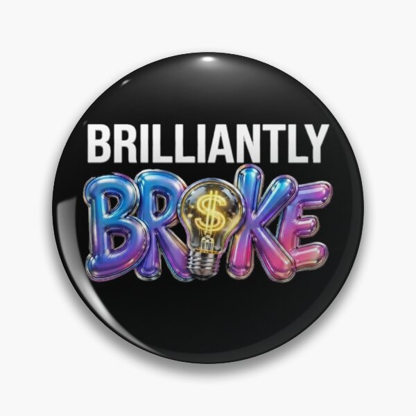 Item preview, Brilliantly Broke designed and sold by lacm2020.