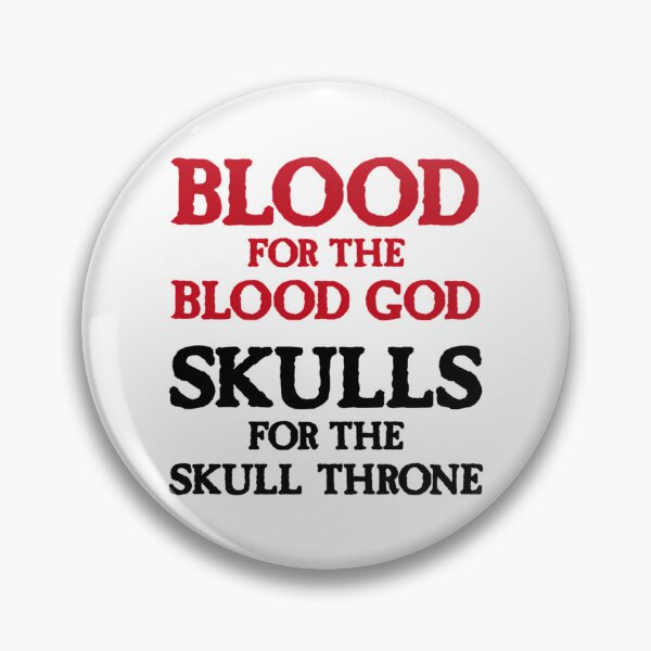 Item preview, Blood For The Blood God Skulls For The Skull Throne A (Dark) designed and sold by locunhatuna.