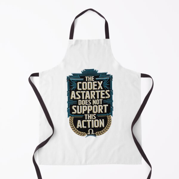 Item preview, The Codex Astartes Does Not Support This Action designed and sold by locunhatuna.
