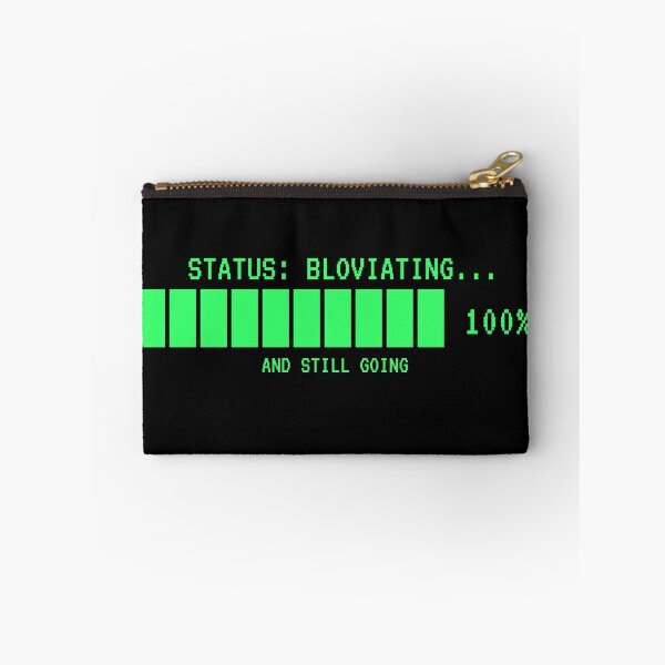 Item preview, Status Bloviating Funny Retro Loading Bar designed and sold by danielliamgill.