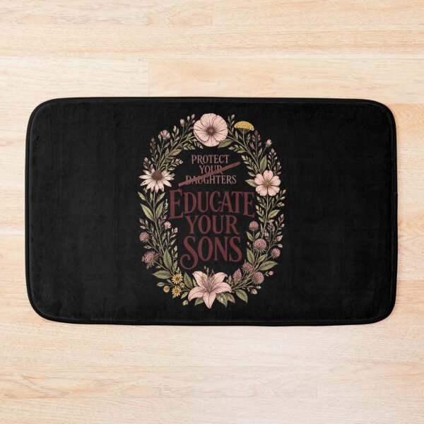 Item preview, Protect Your Daughters Educate Your Sons designed and sold by tellia-kallisto.