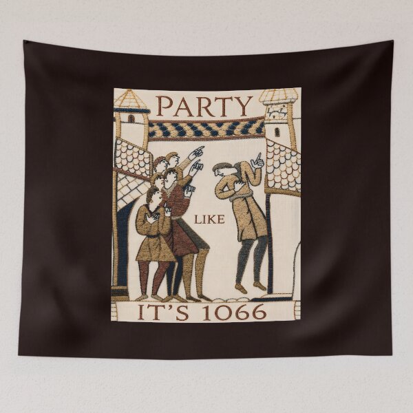 Item preview, Party Like It's 1066 Medieval Humor designed and sold by GulnorGermelo.