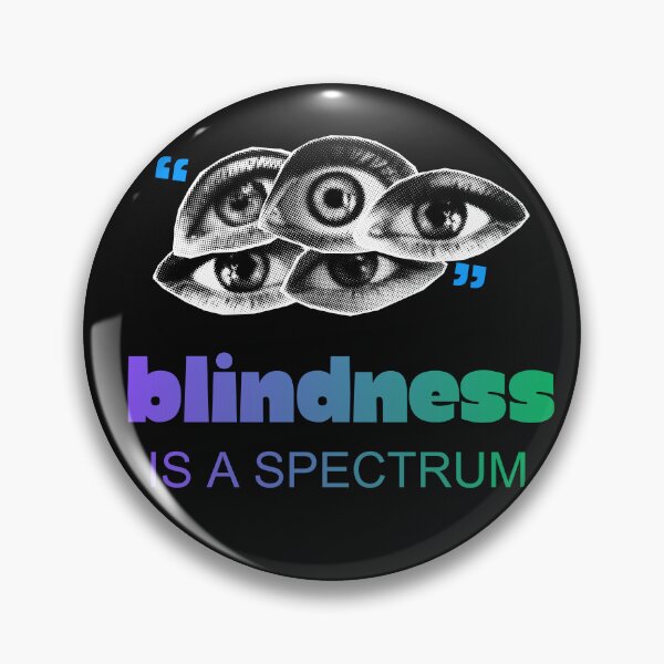 Item preview, Blindness is a Spectrum designed and sold by Jesi Mango Design.