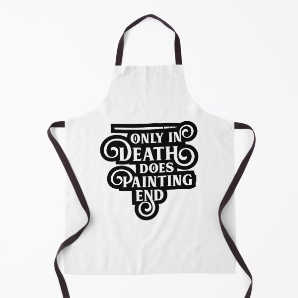 Item preview, Only In Death Does Painting End Funny Wargaming designed and sold by tbarbosantjean.