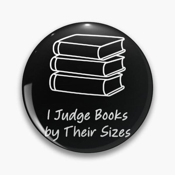 Item preview, I Judge Books by Their Sizes designed and sold by theartfulaspie.