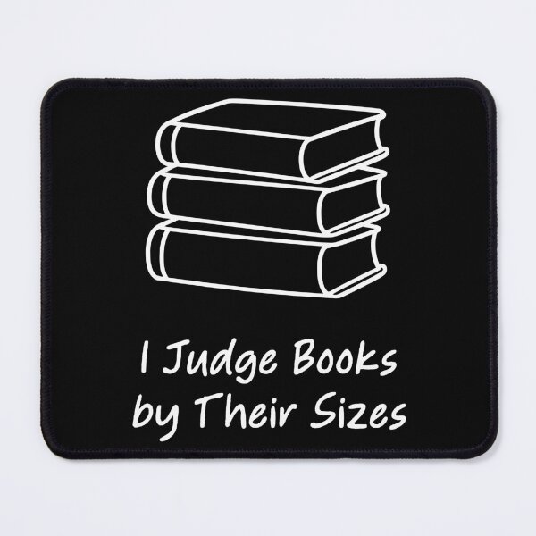 Item preview, I Judge Books by Their Sizes designed and sold by theartfulaspie.