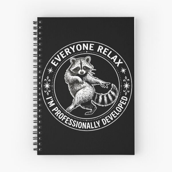 Item preview, Everyone Relax I Am Professionally Developed Funny Raccoon designed and sold by gear-posters.