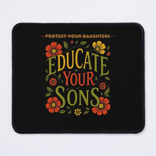 Item preview, Protect Your Daughters Educate Your Sons designed and sold by tellia-kallisto.