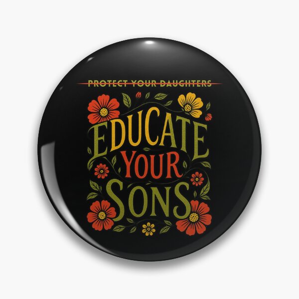 Item preview, Protect Your Daughters Educate Your Sons designed and sold by tellia-kallisto.