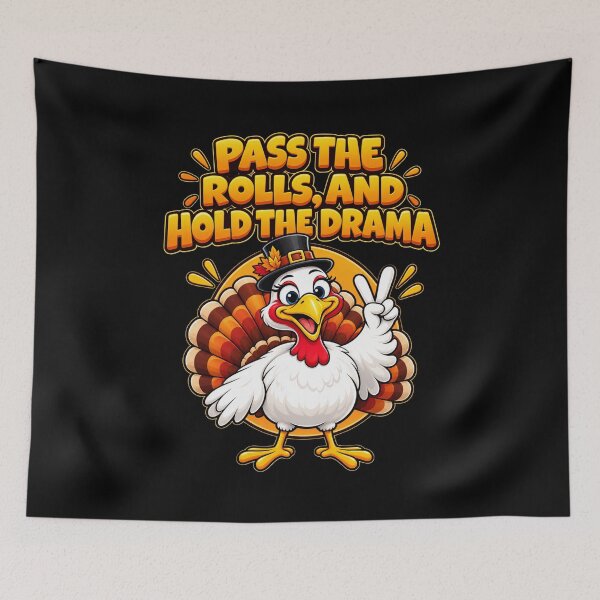 Item preview, Pass The Rolls, And Hold The Drama. designed and sold by signshirtz.