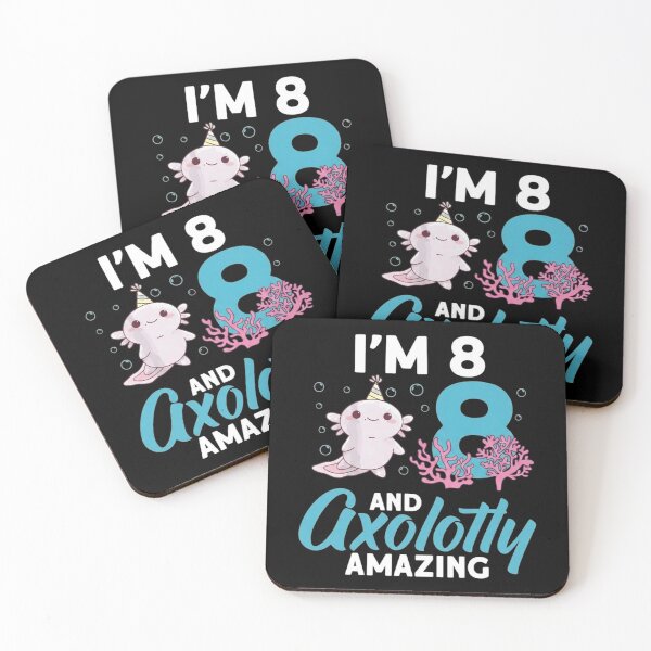 Item preview, I’m 8 and Axolotly Amazing Eighth Birthday Design designed and sold by MiALopezArt.