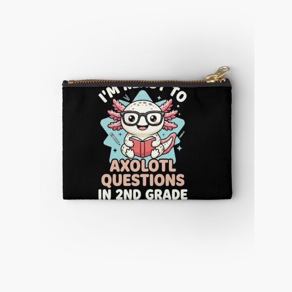Item preview, Ready to Axolotl Questions in 2nd Grade School Design designed and sold by MiALopezArt.