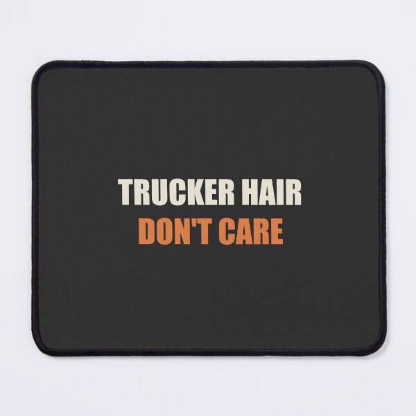 Item preview, Trucker Hair Don't Care - Trucker designed and sold by RetroThreadWorks.