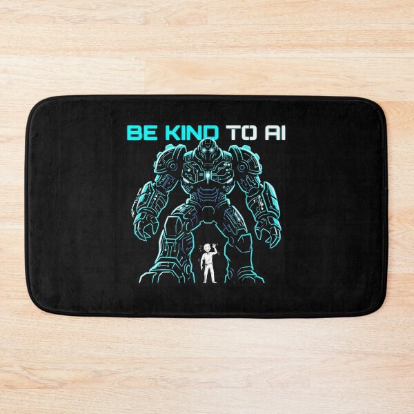 Item preview, Be Kind To AI Funny Giant Mech Robot Programmer Humor Graphic designed and sold by KiwiRider.