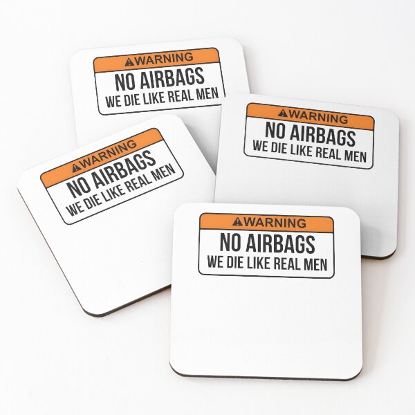 Item preview, No Airbags We Die Like Real Men Funny Saying designed and sold by 27Maydesign.