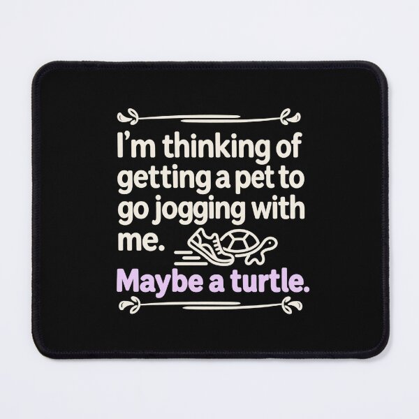 Item preview, Maybe a Turtle Funny Jogging Pet Humor designed and sold by haitrieuic96.