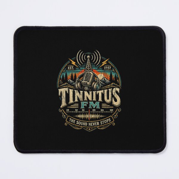 Item preview, Tinnitus FM The Sound Never Stops 1997 Hearing Humor designed and sold by MatherFisher.