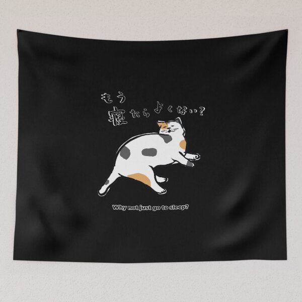 Item preview, Why Not Just Go To Sleep Funny Lazy Japanese Cat Meme designed and sold by TarunekoT.