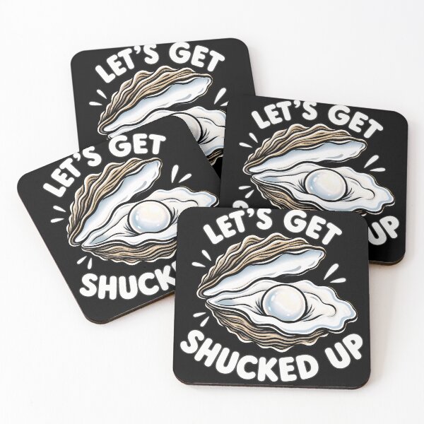 Item preview, Funny Oyster Let's Get Shucked Up designed and sold by Eddiepublic.