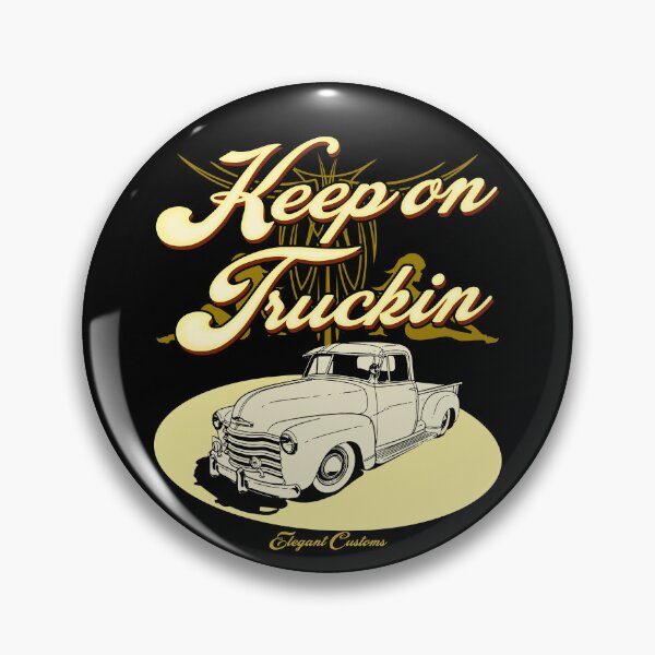 Item preview, 1949 to 1953 Step Side Truck Thriftmaster with text Keep on Truckin - Lowrider, Kustom, Hot Rod, Muscle Car designed and sold by Elegant Customs.