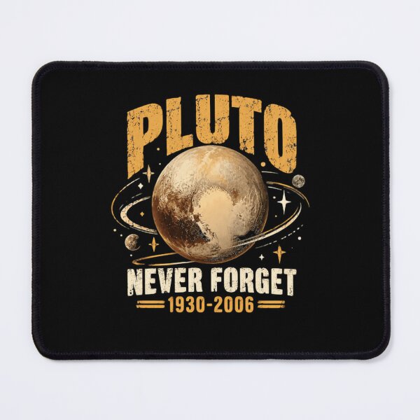 Item preview, Pluto Never Forget 1930-2006 Astronomy Space Science Lover designed and sold by JonesFlora2025.