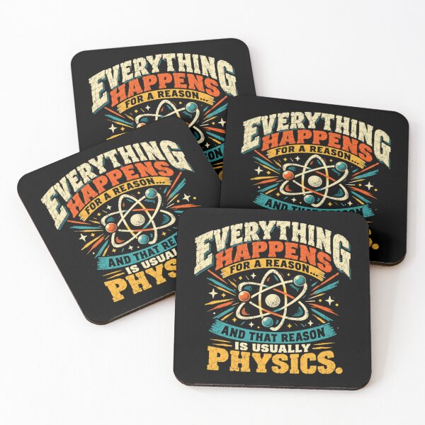 Item preview, Everything Happens For A Reason And That Reason Is Usually Physics Science Lover Student Scientist designed and sold by JonesFlora2025.